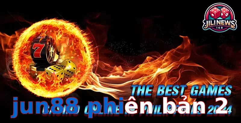 jun88 phiên bản 2