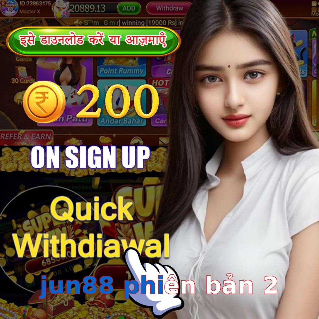jun88 phiên bản 2