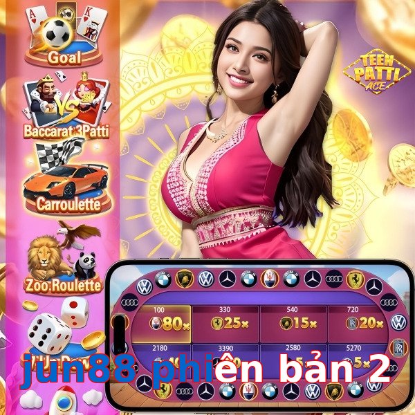 jun88 phiên bản 2
