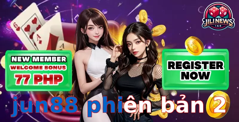 jun88 phiên bản 2