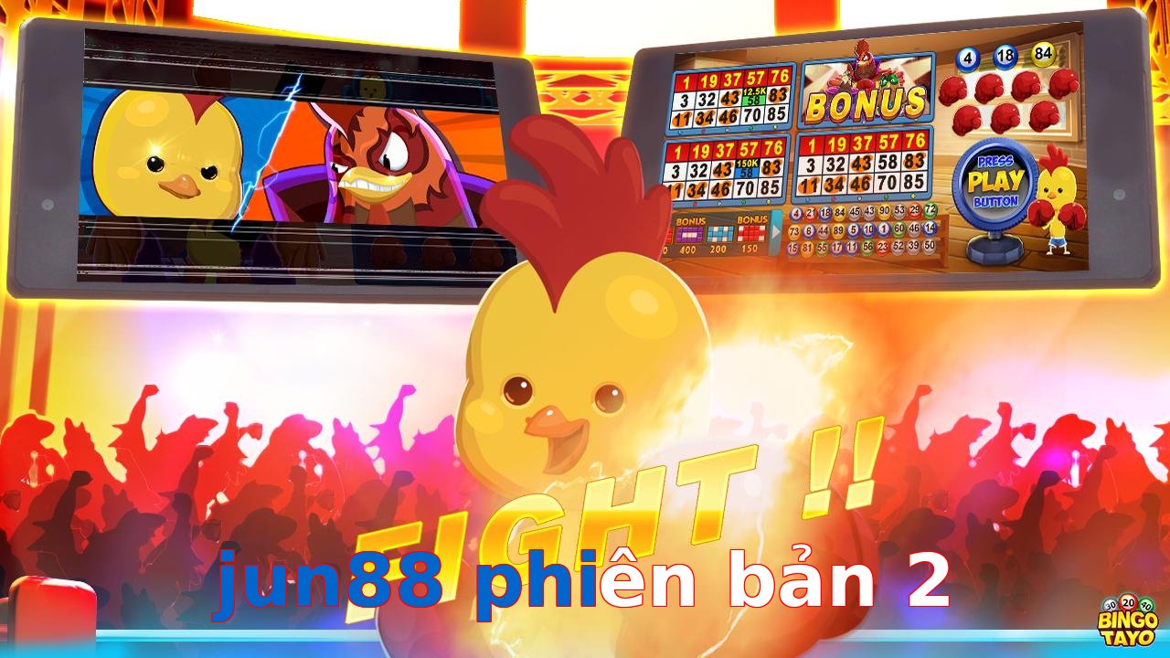 jun88 phiên bản 2