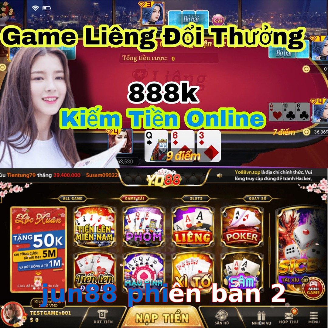 jun88 phiên bản 2