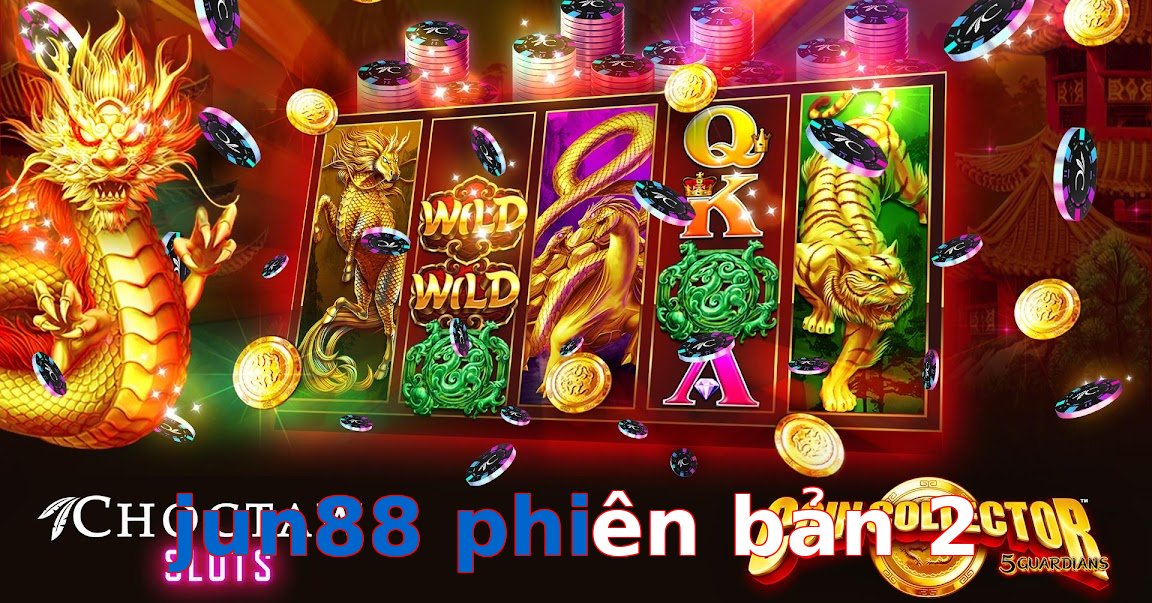 jun88 phiên bản 2
