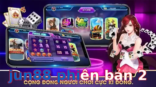 jun88 phiên bản 2