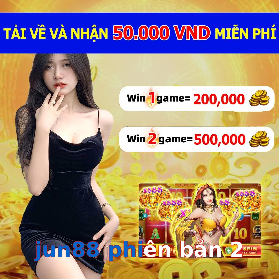 jun88 phiên bản 2