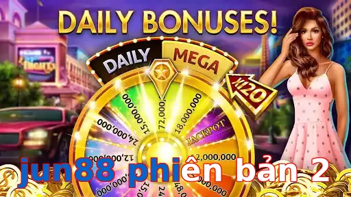 jun88 phiên bản 2