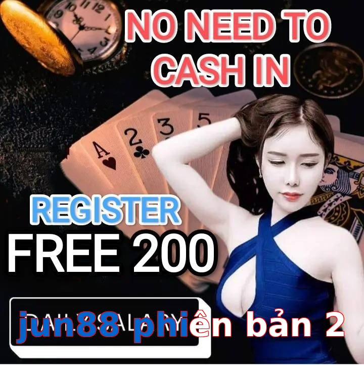 jun88 phiên bản 2
